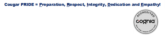 Cougar PRIDE = Preparation, Respect, Integrity, Dedication and Empathy