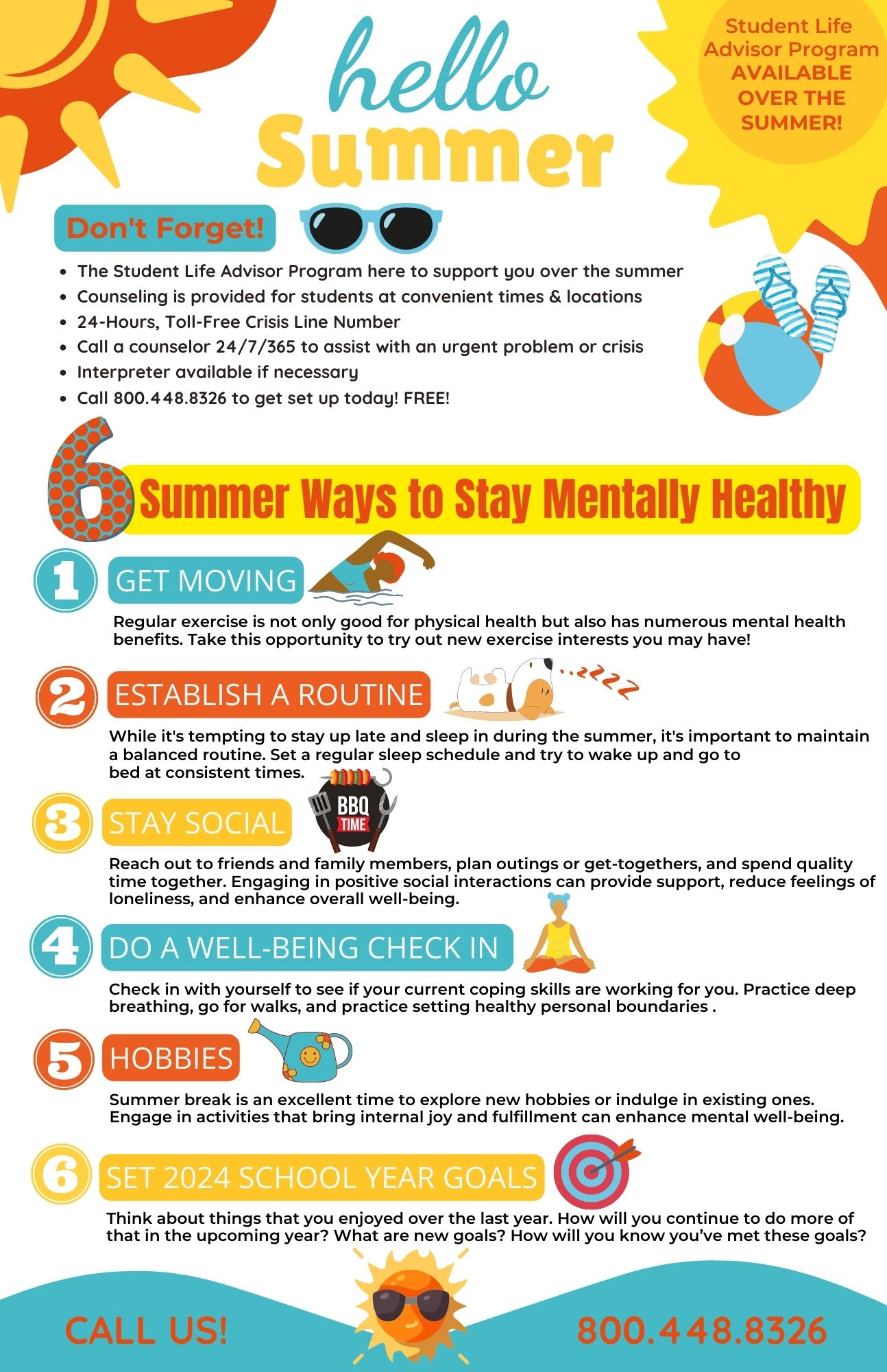 6 ways to stay mentally healthy this summer.  Get moving, establish a routine, stay social, do a well-being check, hobbies and set 2024 school year goals.